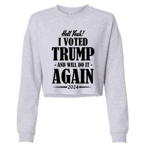 Hell Yeah I Voted Trump 2024 Cropped Pullover Crew