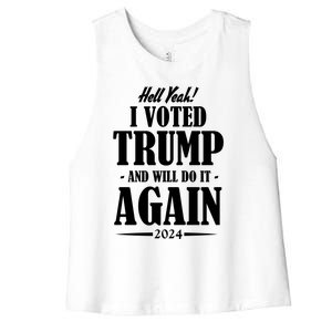 Hell Yeah I Voted Trump 2024 Women's Racerback Cropped Tank