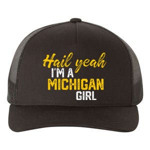 Hail Yeah I'm a Michigan Michigan Yupoong Adult 5-Panel Trucker Hat