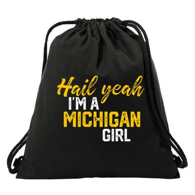 Hail Yeah I'm a Michigan Michigan Drawstring Bag