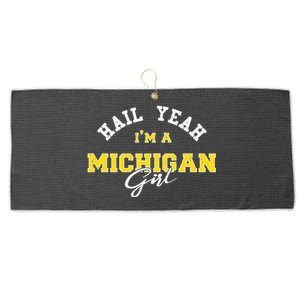 HAIL YEAH I'M A MICHIGAN GIRL Proud to be from Michigan USA Large Microfiber Waffle Golf Towel