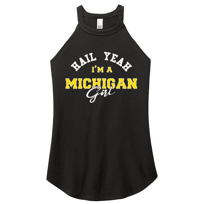 HAIL YEAH I'M A MICHIGAN GIRL Proud to be from Michigan USA Women's Perfect Tri Rocker Tank