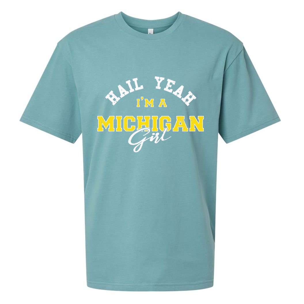 HAIL YEAH I'M A MICHIGAN GIRL Proud to be from Michigan USA Sueded Cloud Jersey T-Shirt