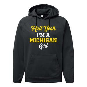 Hail Yeah I'm a Michigan Performance Fleece Hoodie