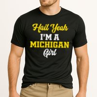 Hail Yeah I'm a Michigan Performance Shirt