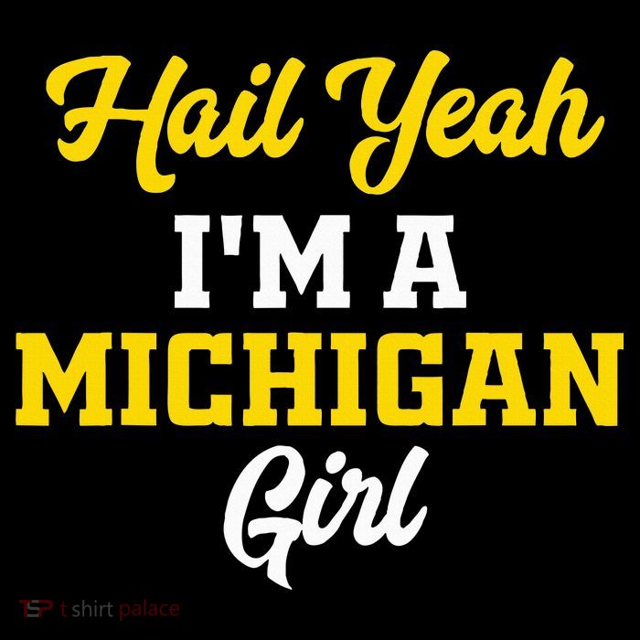 Hail Yeah I'm a Michigan Tall T-Shirt