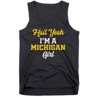 Hail Yeah I'm a Michigan Tank Top