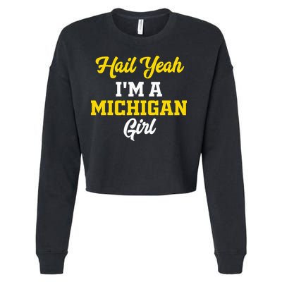 Hail Yeah I'm a Michigan Cropped Pullover Crew