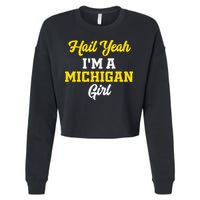 Hail Yeah I'm a Michigan Cropped Pullover Crew