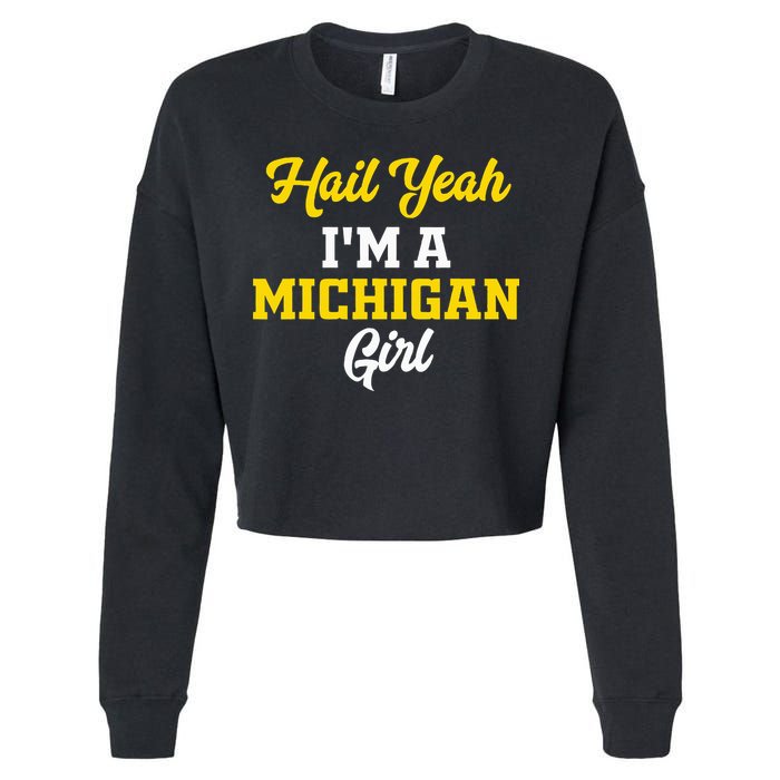 Hail Yeah I'm a Michigan Cropped Pullover Crew