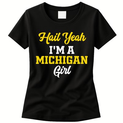 Hail Yeah I'm a Michigan Womens T-Shirt