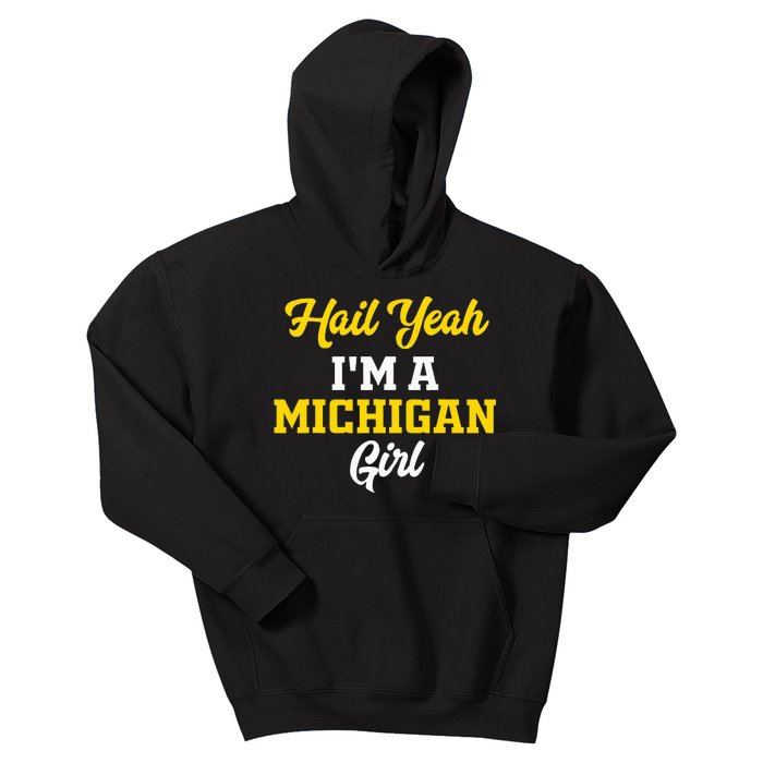 Hail Yeah I'm a Michigan Kids Hoodie