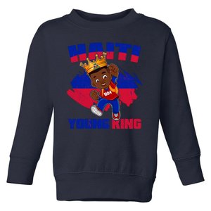 Haiti Young King 1804 Haiti Haitian Independence Toddler Sweatshirt