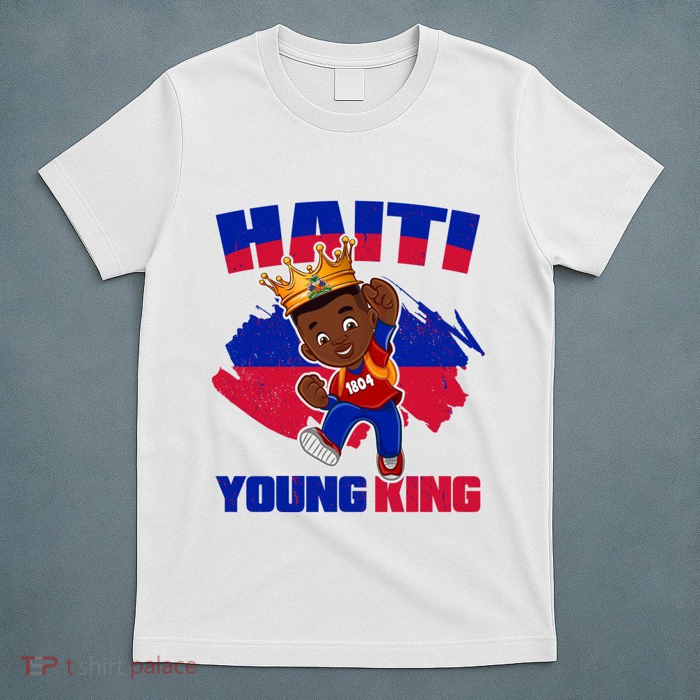 Haiti Young King 1804 Haiti Haitian Independence T-Shirt