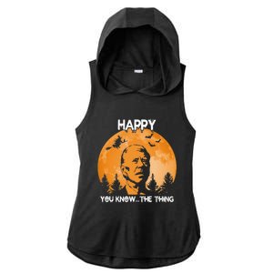 Happy You Know The Thing Funny Joe Biden Halloween Ladies PosiCharge Tri-Blend Wicking Draft Hoodie Tank