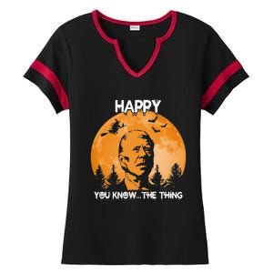 Happy You Know The Thing Funny Joe Biden Halloween Ladies Halftime Notch Neck Tee