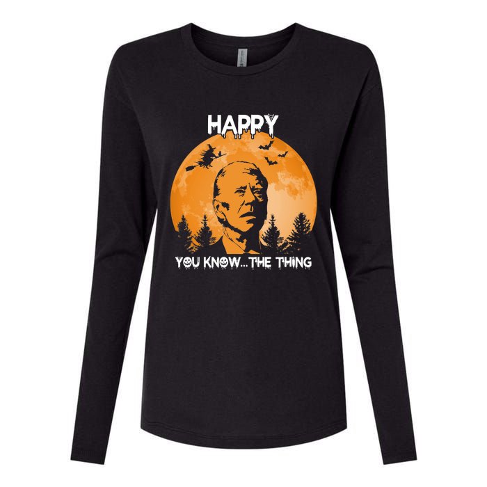 Happy You Know The Thing Funny Joe Biden Halloween Womens Cotton Relaxed Long Sleeve T-Shirt