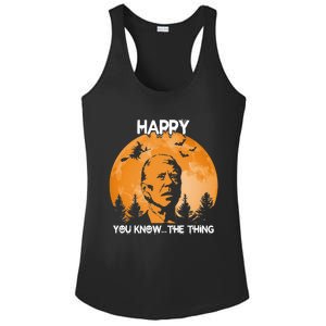 Happy You Know The Thing Funny Joe Biden Halloween Ladies PosiCharge Competitor Racerback Tank