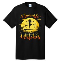 Halloween Yoga Lover Costume Gifts Namaste Witches Tall T-Shirt