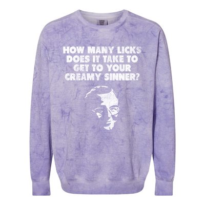 How Y Licks Does It Take To Get To Your Creamy Sinner? Great Gift Colorblast Crewneck Sweatshirt