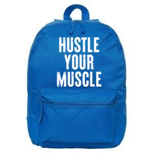 Hustle Your Muscle Motivation Gym Fitness Quote Art Gift 16 in Basic Backpack