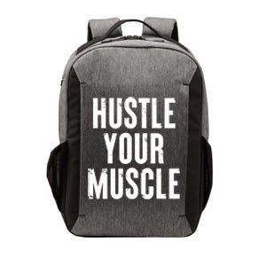 Hustle Your Muscle Motivation Gym Fitness Quote Art Gift Vector Backpack