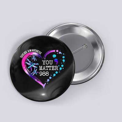Heart You Matter 988 Suicide Prevention Awareness Dragonfly Button