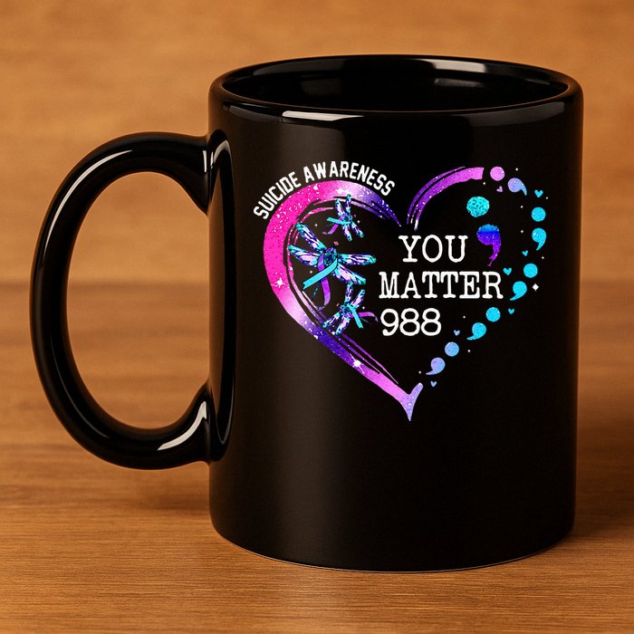 Heart You Matter 988 Suicide Prevention Awareness Dragonfly 11oz C Handle Ceramic Mug