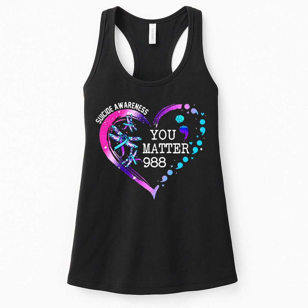 Heart You Matter 988 Suicide Prevention Awareness Dragonfly Womens Tank Top