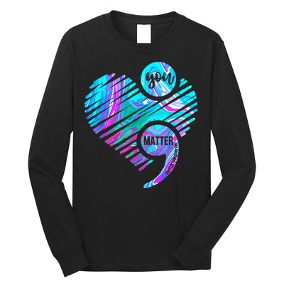 Heart You Matter Don't Let Story End Suicide Prevention Awareness Long Sleeve Shirt