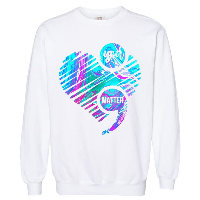 Heart You Matter Don't Let Story End Suicide Prevention Awareness Garment-Dyed Sweatshirt