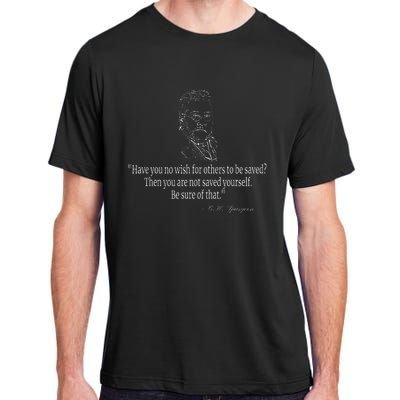 Have You No Wish Charles Spurgeon Quote Christian Evangelism Adult ChromaSoft Performance T-Shirt