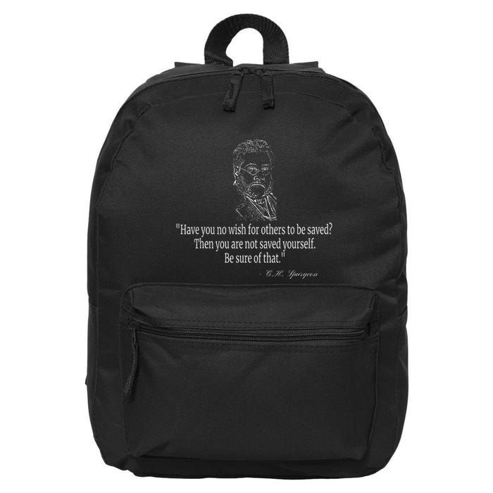 Have You No Wish Charles Spurgeon Quote Christian Evangelism 16 in Basic Backpack