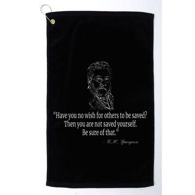 Have You No Wish Charles Spurgeon Quote Christian Evangelism Golf Towel