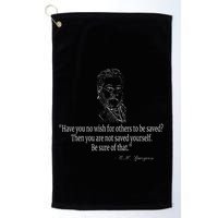 Have You No Wish Charles Spurgeon Quote Christian Evangelism Golf Towel