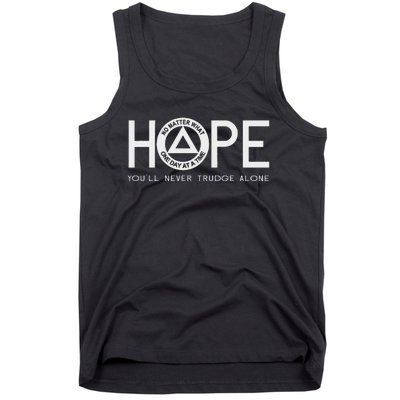 Hope YouLl Never Trudge Alone Sober Aa Na Sayings Gifts Tank Top