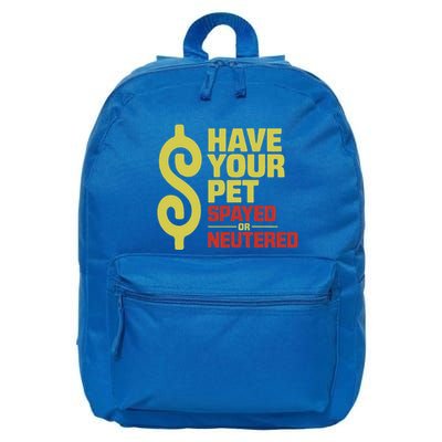 Have Your Pet Spayed Or Neutered Enthusiastic Phrase 16 in Basic Backpack