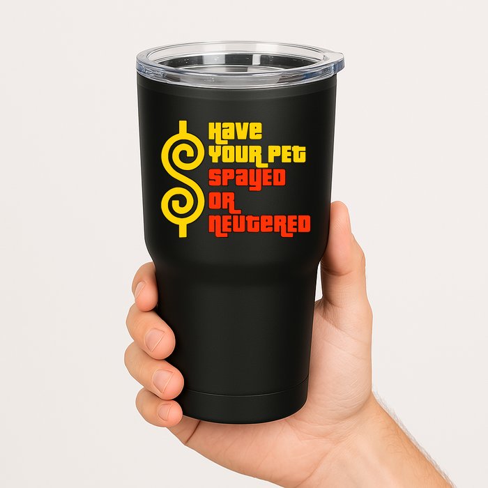 Have Your Pet Spayed Or Neutered Right Game Show Tumbler