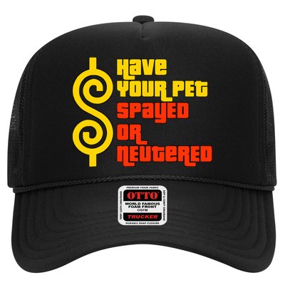 Have Your Pet Spayed Or Neutered Right Game Show Trucker Hat