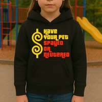 Have Your Pet Spayed Or Neutered Right Game Show Kids Hoodie