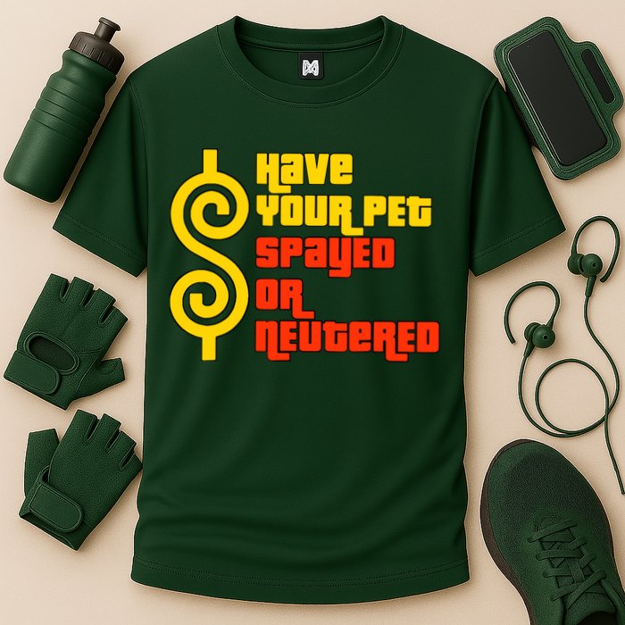 Have Your Pet Spayed Or Neutered Right Game Show Performance Shirt