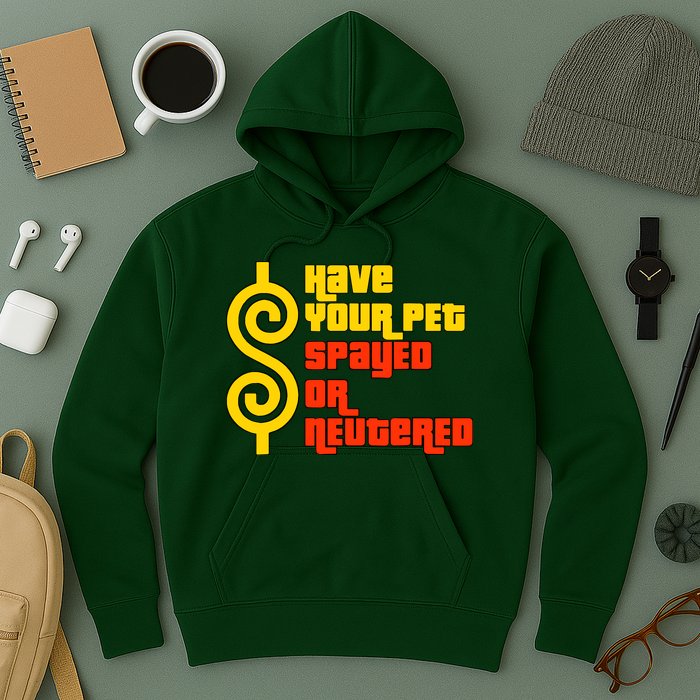 Have Your Pet Spayed Or Neutered Right Game Show Hoodie