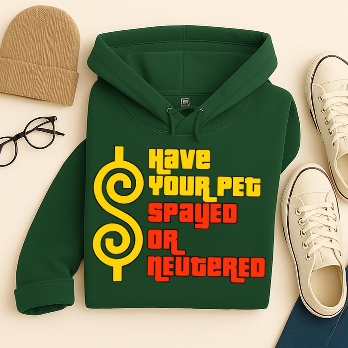 Have Your Pet Spayed Or Neutered Right Game Show Hoodie