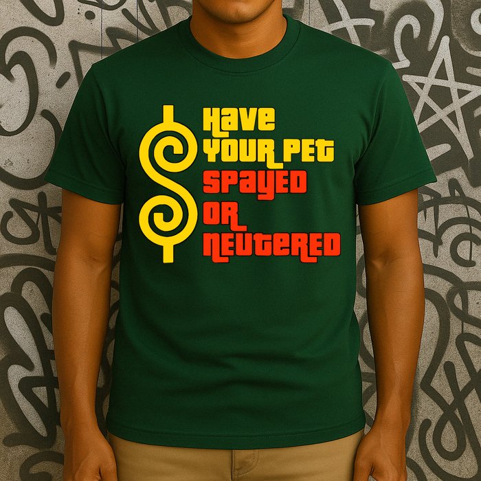 Have Your Pet Spayed Or Neutered Right Game Show T-Shirt