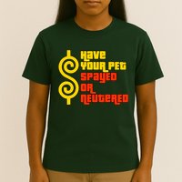 Have Your Pet Spayed Or Neutered Right Game Show T-Shirt