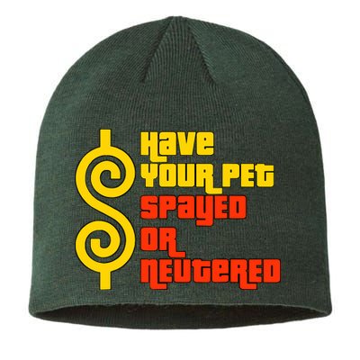 Have Your Pet Spayed Or Neutered Right Game Show Sustainable Beanie