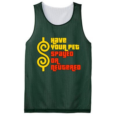 Have Your Pet Spayed Or Neutered Right Game Show Mesh Reversible Basketball Jersey Tank