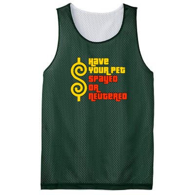 Have Your Pet Spayed Or Neutered Right Game Show Mesh Reversible Basketball Jersey Tank