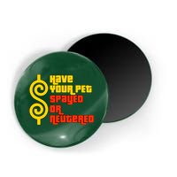 Have Your Pet Spayed Or Neutered Right Game Show Magnet
