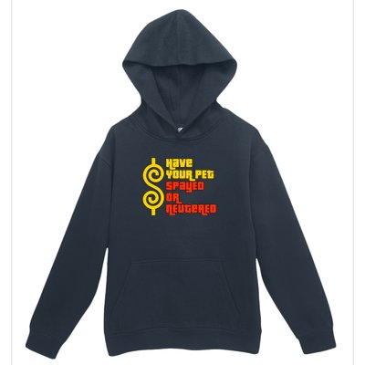 Have Your Pet Spayed Or Neutered Right Game Show Urban Pullover Hoodie